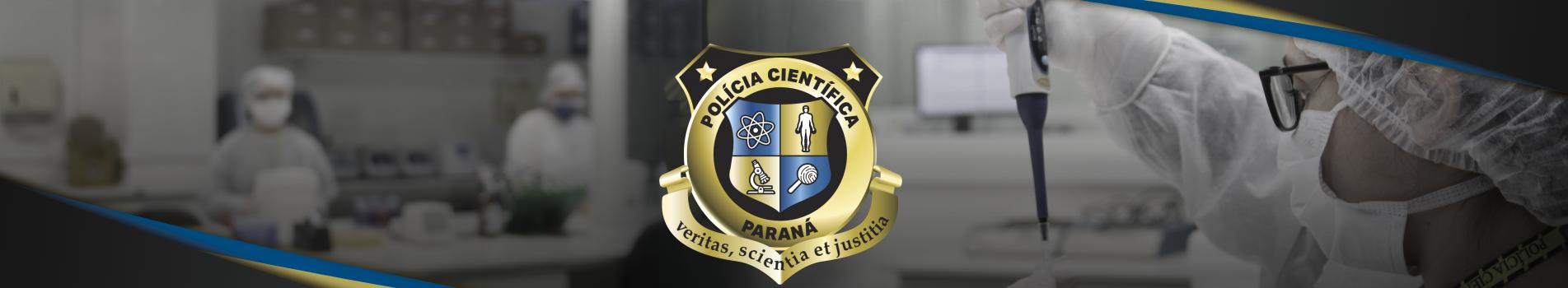 Polícia Científica do Paraná 2022